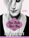 Cover image for Once Dead, Twice Shy